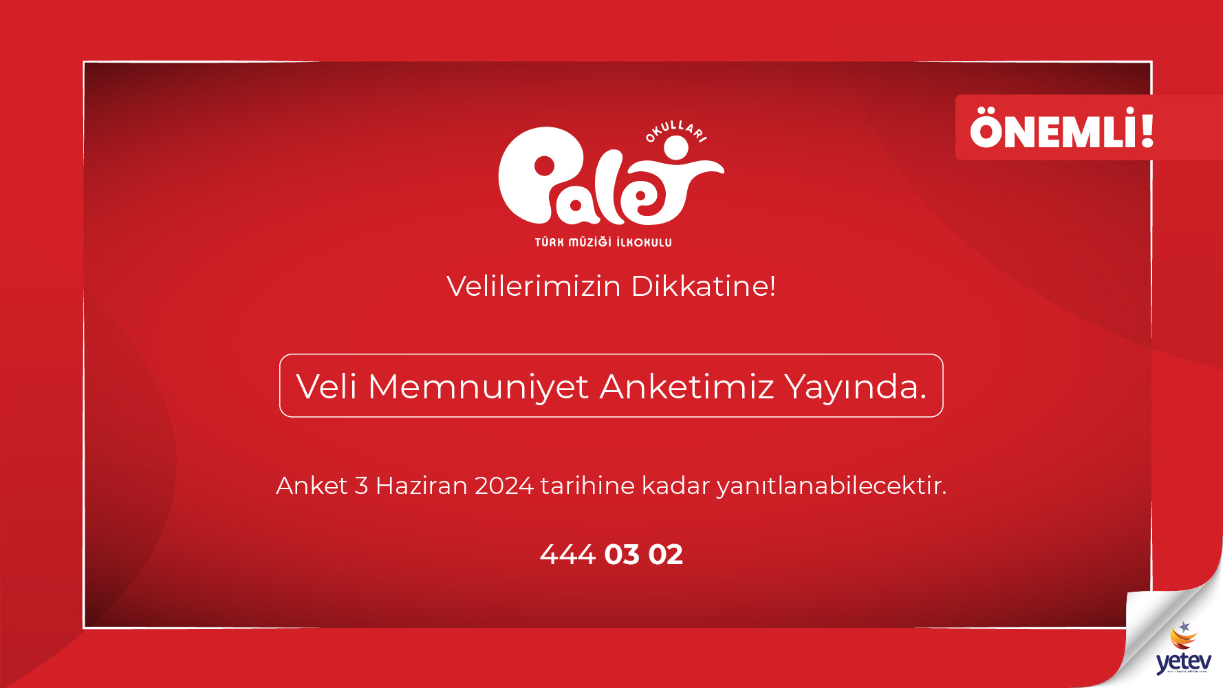Veli Memnuniyet Anket Yayında
